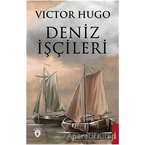 Deniz İşçileri - Victor Hugo - Dorlion Yayınları