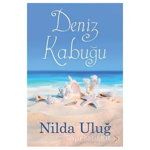 Deniz Kabuğu - Nilda Uluğ - Cinius Yayınları