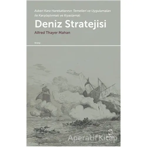 Deniz Stratejisi - Alfred Thayer Mahan - Doruk Yayınları