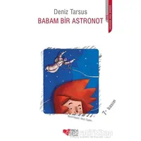 Babam Bir Astronot - Deniz Tarsus - Can Çocuk Yayınları