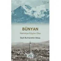 Bünyan Hamidiye Köyüm Olsa - S. Burhanettin Akbaş - Heyamola Yayınları