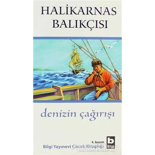 Denizin Çağırışı - Cevat Şakir Kabaağaçlı (Halikarnas Balıkçısı) - Bilgi Yayınevi