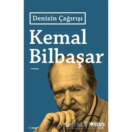 Denizin Çağırışı - Kemal Bilbaşar - Can Yayınları