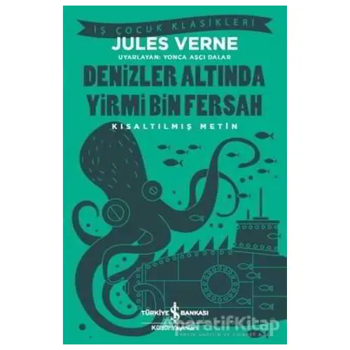 Denizler Altında Yirmi Bin Fersah - Jules Verne - İş Bankası Kültür Yayınları