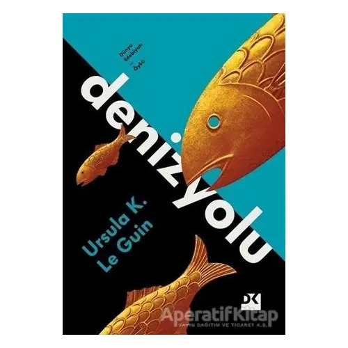Denizyolu - Ursula K. Le Guin - Doğan Kitap