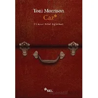 Caz - Toni Morrison - Sel Yayıncılık