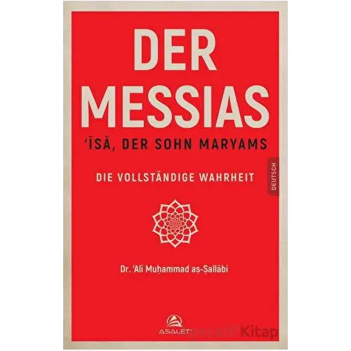 Der Messıas ‘İsa, Der Sohn Maryams Die Vollstandige Wahrheit