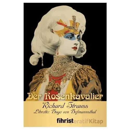 Der Rosenkavalier - Richard Strauss - Fihrist Kitap