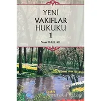 Yeni Vakıflar Hukuku 1 - Suat Ballar - Der Yayınları