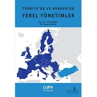 Türkiyede ve Avrupada Yerel Yönetimler - Yusuf Erbay - Der Yayınları