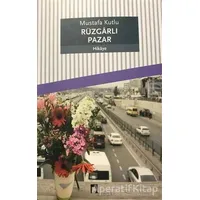 Rüzgarlı Pazar - Mustafa Kutlu - Dergah Yayınları