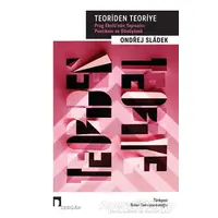 Teoriden Teoriye - Ondrej Sladek - Dergah Yayınları