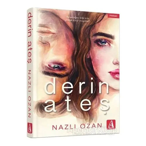 Derin Ateş - Nazlı Ozan - Arunas Yayıncılık