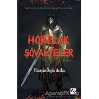 Hortlak Şövalyeler - Hüseyin Özgür Arslan - Az Kitap