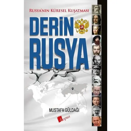 Derin Rusya - Mustafa Güldağı - Lopus Yayınları