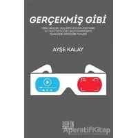 Gerçekmiş Gibi - Ayşe Kalay - Derin Yayınları