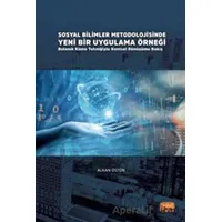 Sosyal Bilimler Metodolojisinde Yeni Bir Uygulama Örneği: Bulanık Küme Tekniğiyle Kentsel Dönüşüme B