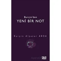 Burçin’den Yeni Bir Not - Burçin Alpacar Arda - Sayda Yayınları