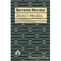 Berceste Mısralar: Zinetü’l-Mecalis - Recaizade Ahmed Cevdet - Büyüyen Ay Yayınları