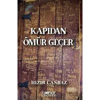 Kapıdan Ömür Geçer - Hızır Canbaz - Gülnar Yayınları