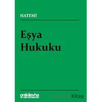 Eşya Hukuku - Hüseyin Hatemi - On İki Levha Yayınları