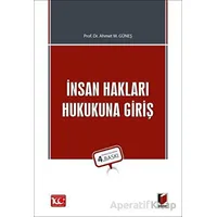 İnsan Hakları Hukukuna Giriş - Ahmet M. Güneş - Adalet Yayınevi