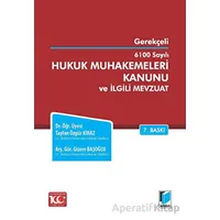 6100 Sayılı Hukuk Muhakemeleri Kanunu ve İlgili Mevzuat - Taylan Özgür Kiraz - Adalet Yayınevi