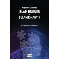 Müphemlik Ekseninde İslam Hukuku Ve Bulanık Mantık