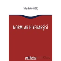 Normlar Hiyerarşisi - Yahya Berkol Gülgeç - On İki Levha Yayınları