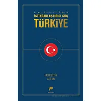 İstikrarlaştırıcı Güç Türkiye - Fahrettin Altun - Paradigma Yayıncılık