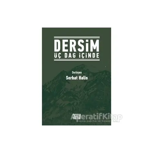 Dersim Üç Dağ İçinde - Kolektif - Nota Bene Yayınları