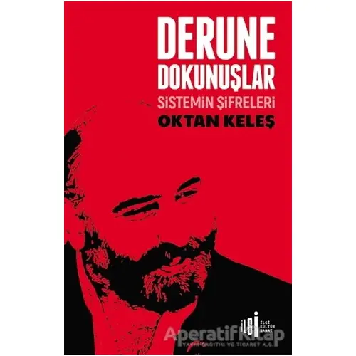 Derune Dokunuşlar - Oktan Keleş - İlgi Kültür Sanat Yayınları