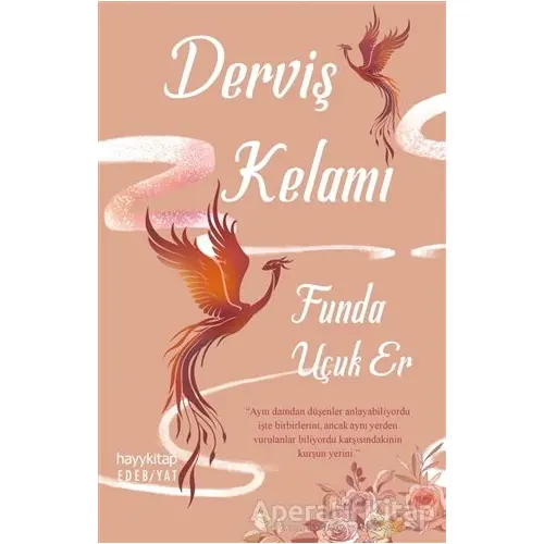 Derviş Kelamı - Funda Uçuk Er - Hayykitap