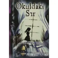 Okuldaki Sır 1 - Queenie Chan - Desen Yayınları