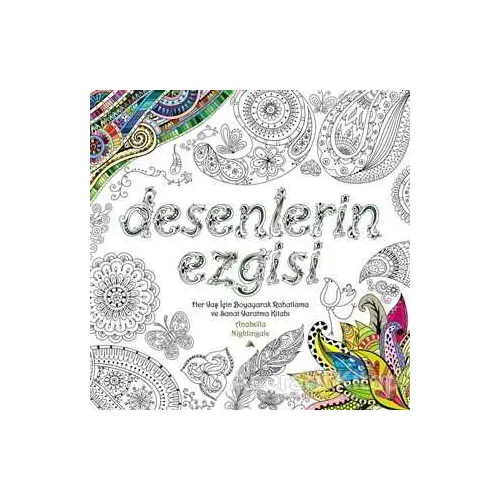 Desenlerin Ezgisi - Anabella Nightingale - Kuzey Yayınları