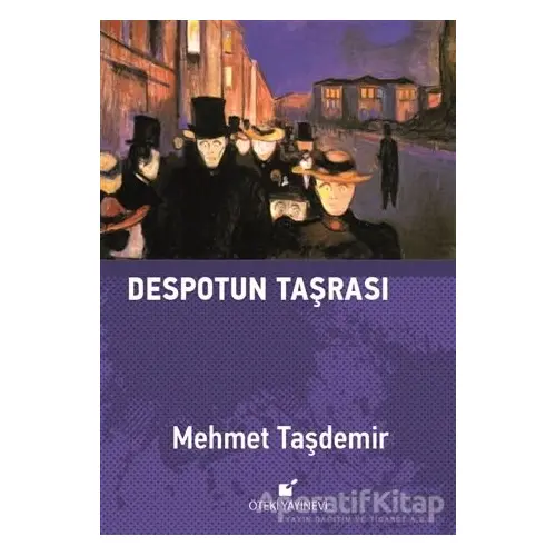 Despotun Taşrası - Mehmet Taşdemir - Öteki Yayınevi