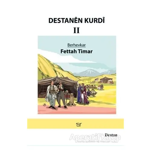 Destanen Kurdi 2 - Fettah Timar - Ar Yayınları