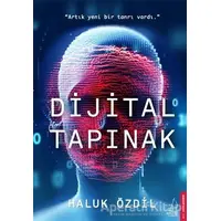 Dijital Tapınak - Haluk Özdil - Destek Yayınları