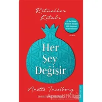 Her Şey Değişir (Genişletilmiş Özel Baskı) - Anette Inselberg - Destek Yayınları