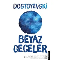 Beyaz Geceler - Fyodor Mihayloviç Dostoyevski - Destek Yayınları