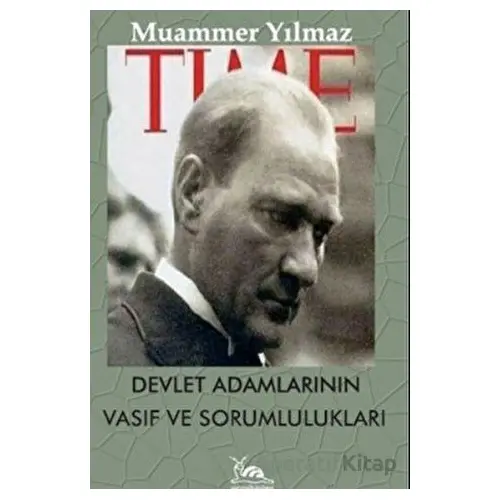 Devlet Adamlarının Vasıf ve Sorumlulukları - Muammer Yılmaz - Sarmal Kitabevi