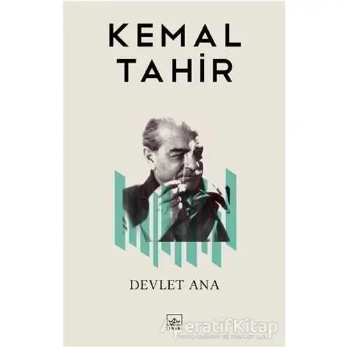Devlet Ana - Kemal Tahir - İthaki Yayınları