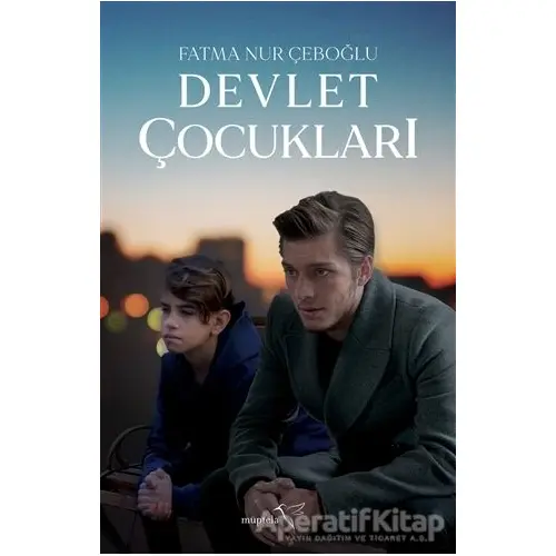 Devlet Çocukları - Fatma Nur Çeboğlu - Müptela Yayınları