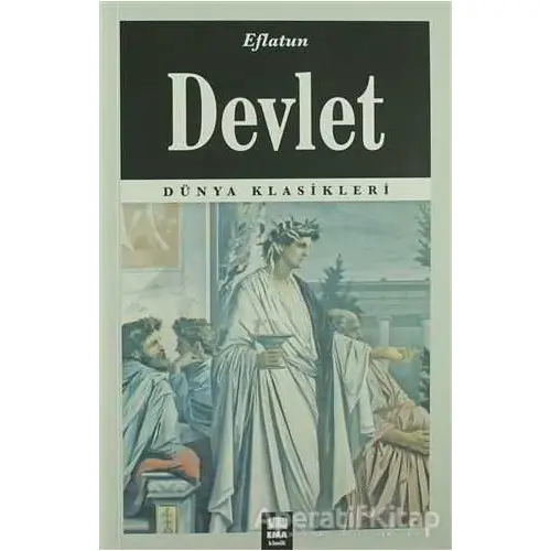 Devlet - Platon (Eflatun) - Ema Kitap