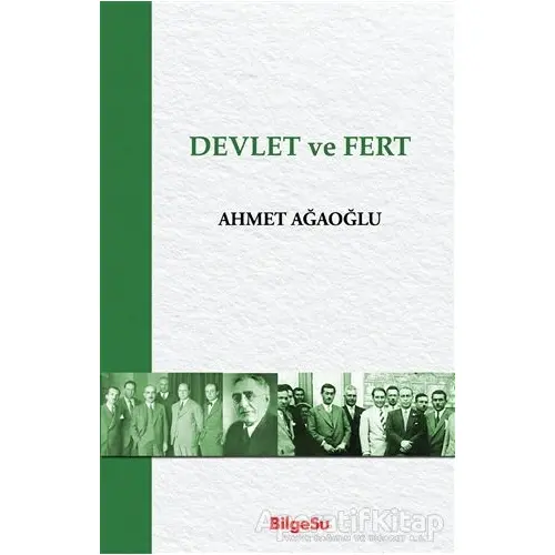 Devlet ve Fert - Ahmet Ağaoğlu - BilgeSu Yayıncılık