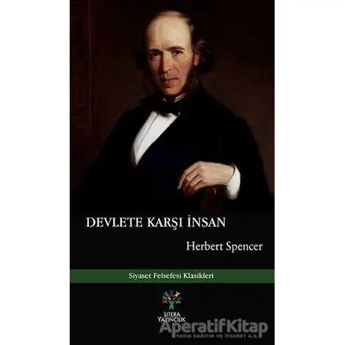 Devlete Karşı İnsan - Herbert Spencer - Litera Yayıncılık