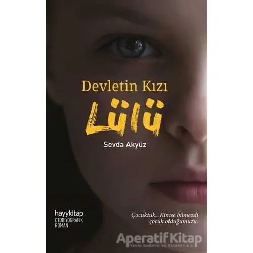 Devletin Kızı Lülü - Sevda Akyüz - Hayykitap