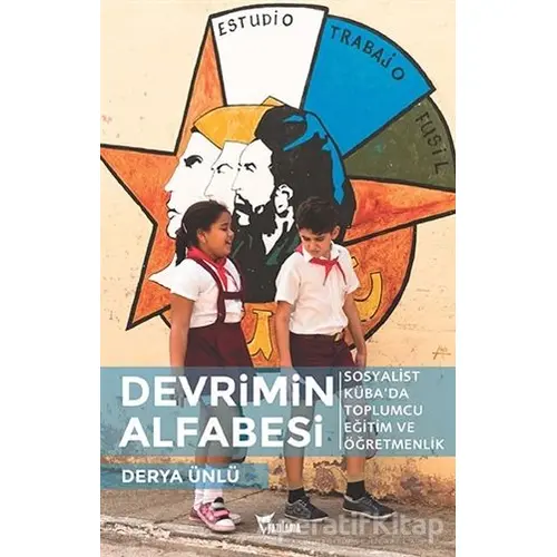 Devrimin Alfabesi - Derya Ünlü - Yazılama Yayınevi