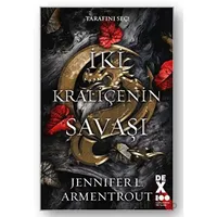 İki Kraliçenin Savaşı - Jennifer L. Armentrout - Dex Yayınevi