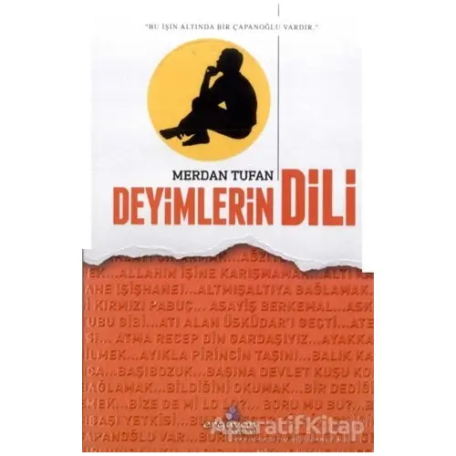 Deyimlerin Dili - Merdan Tufan - Erguvan Yayınevi